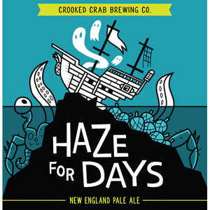 Crooked Crab Brewing Haze for Days