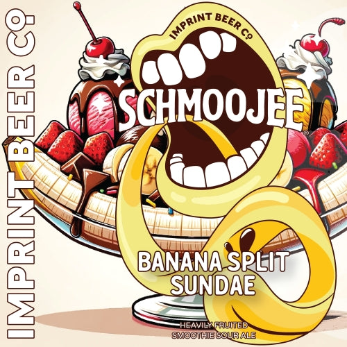 Imprint Beer Schmoojee Banana Split