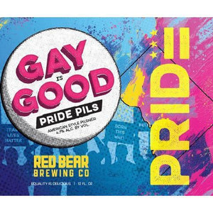 Red Bear Brewing Gay is Good Pride Pils