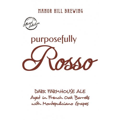 Manor Hill Brewing Purposefully Rosso