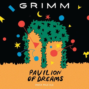 Grimm Artisanal Ales Pavilion of Dreams