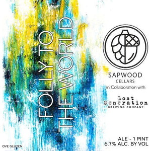 Lost Generation Brewing and Sapwood Cellars Folly to the World